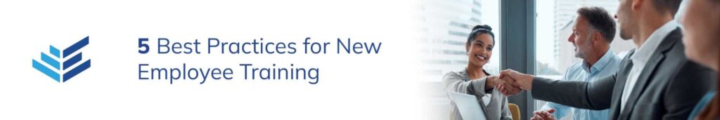 5 Best Practices for New Employee Training