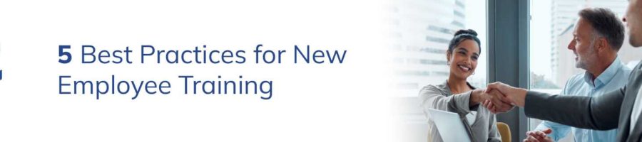 5 Best Practices for New Employee Training